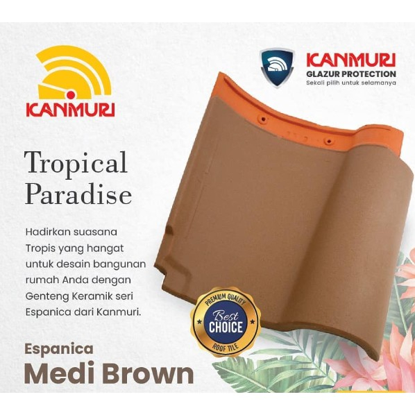 Kanmuri Espanica Medi Brown Genteng Keramik Original