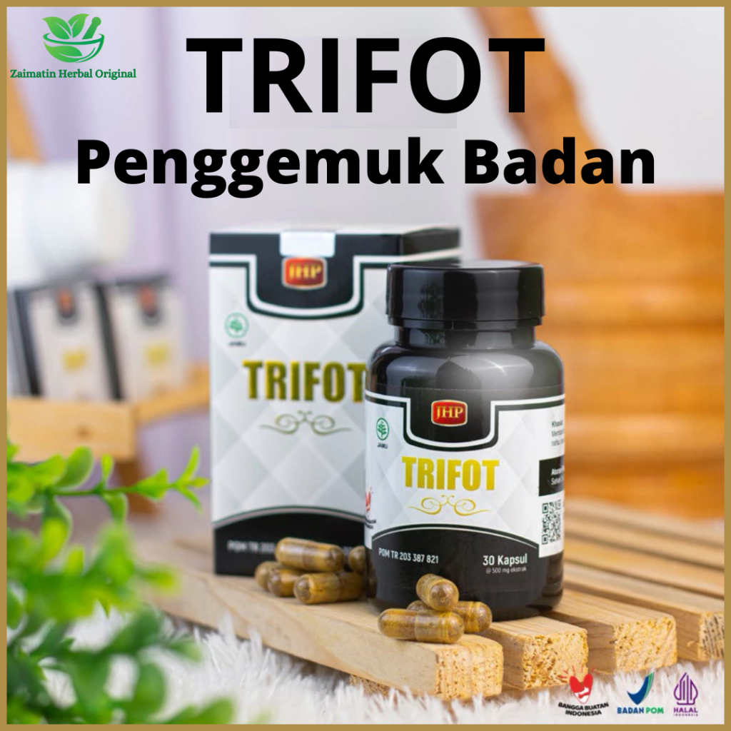 TRIFOT - Penggemuk Badan Permanen 100% Ampuh Bpom