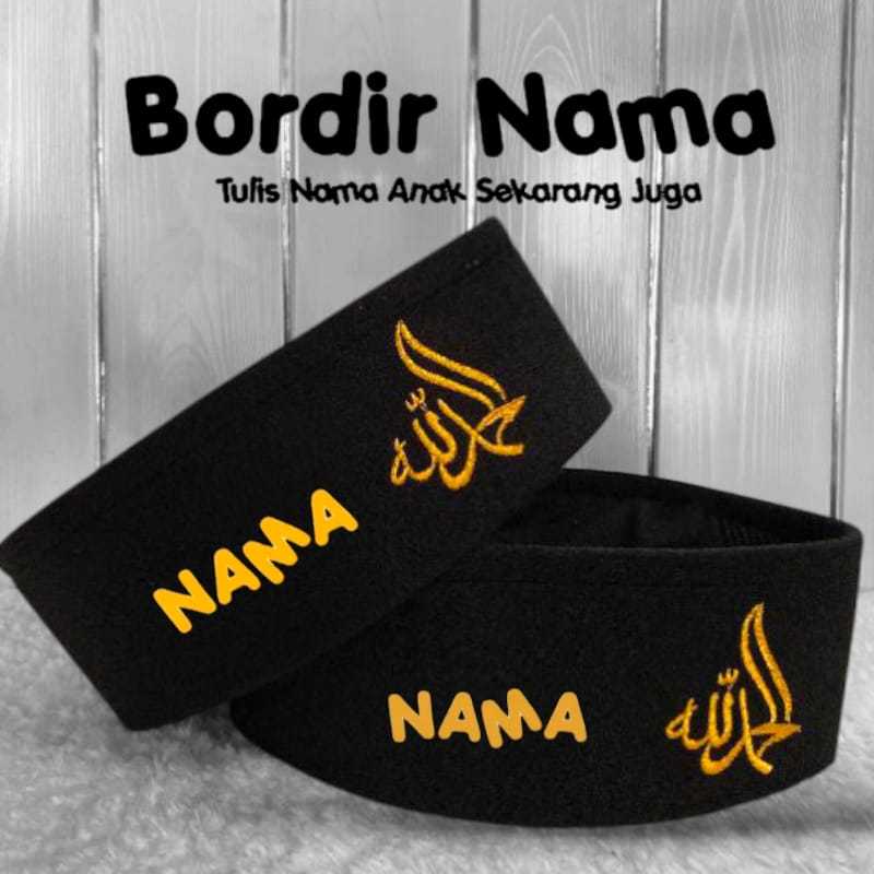 Peci songkok logo bordir NAMA/ songkok bordir Alhamdulillah / peci logo bordir/ peci bordir