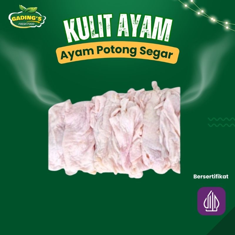 

[GADING FRESH] Ayam Potong Segar Kulit Ayam / Chicken Skin 1 KG