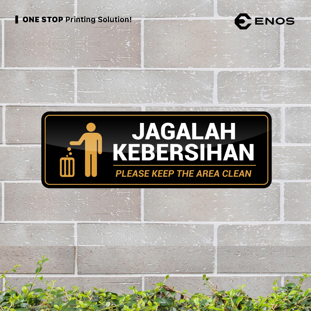 

RB Acrylic Signage Jagalah Kebersihan / Papan Tanda Awet Tahan Air