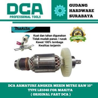 dca armature angker mesin Mitre Saw 10" type LS1040 for makita ( original part dca )