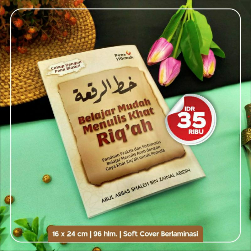 

BELAJAR MUDAH MENULIS KHAT RIQ'AH