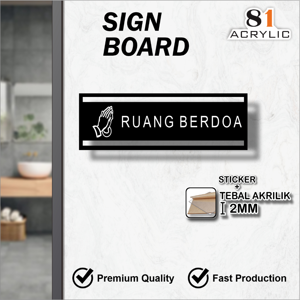 

81 Acrylic Sign Board Ruang Berdoa