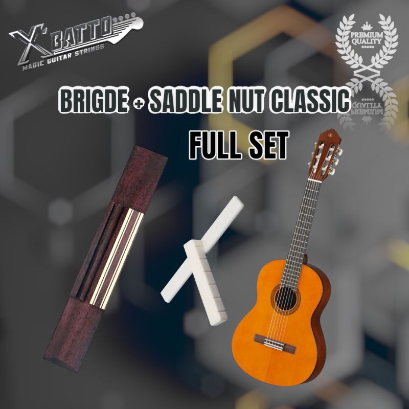 Full Paket Brigde Gitar Classic + Saddle Nut Classic Nilon Gitar