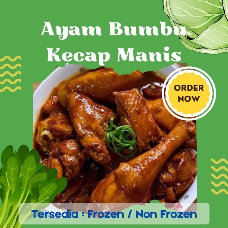 

AYAM BUMBU KECAP MANIS 1 EKOR - DONA