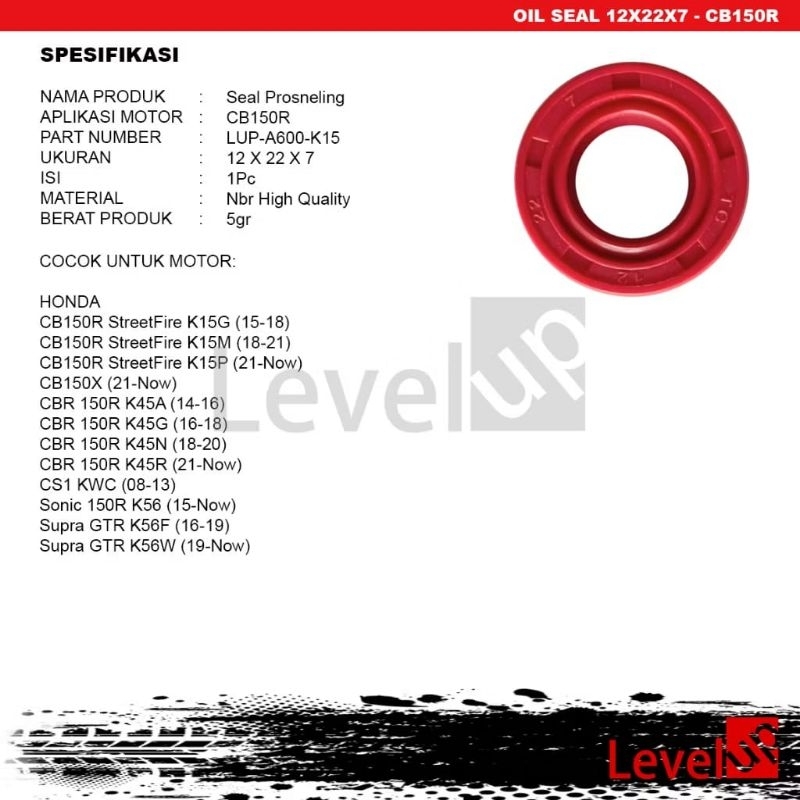 LEVEL UP - oil seal 12x22x7 sil proseneling cb150 r sonic 150 supra gtr 150 oil seal overan gigi ver