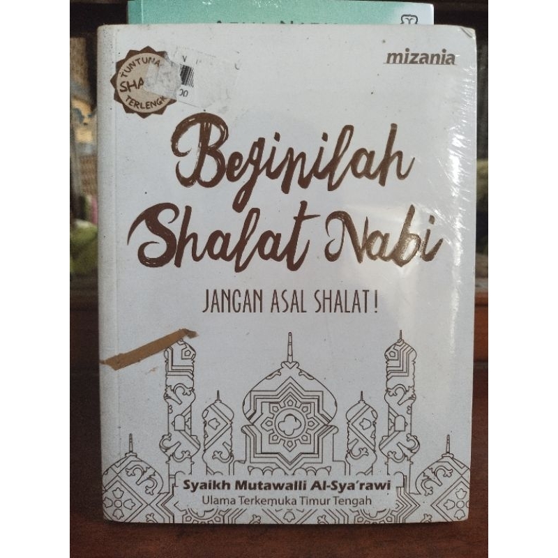 Mizania~ Beginilah Shalat Nabi Jangan Asal Shalat