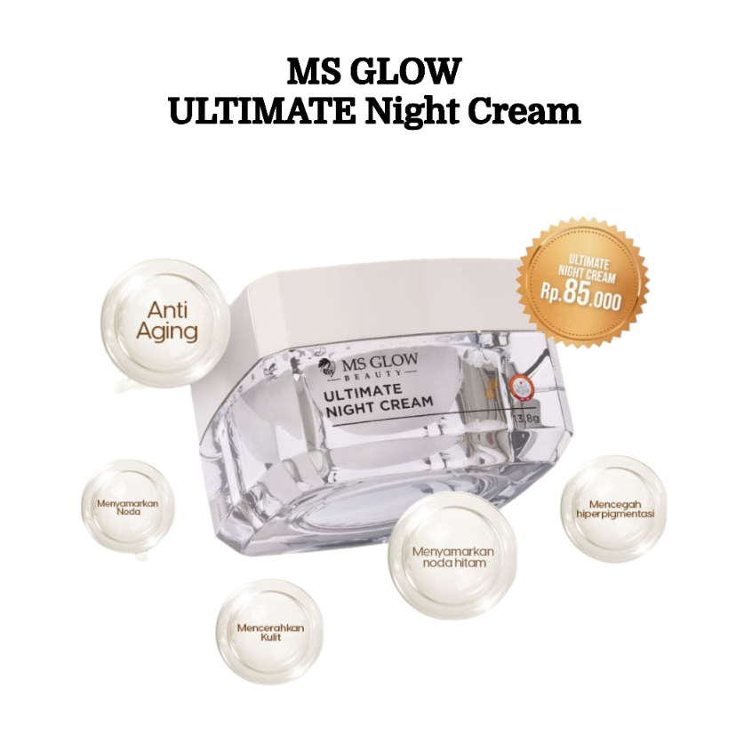 MS Glow Ultimate Night Cream Original Krim Cream Malam MS Glow Flek Hitam Anti Aging MSGlow