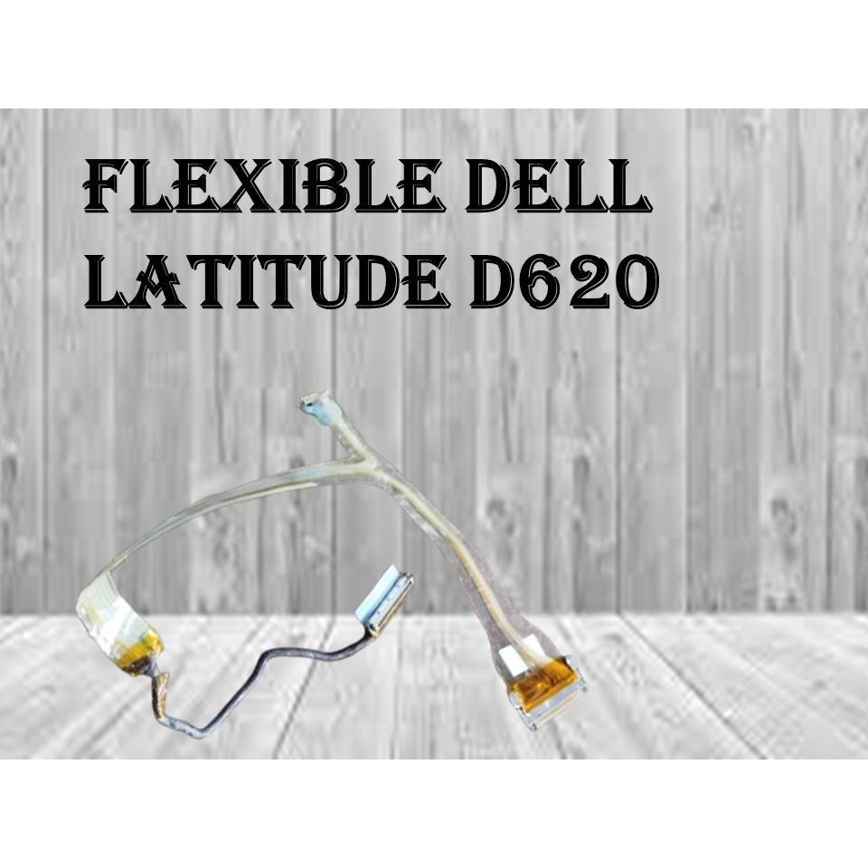 FLEXIBLE LEPTOP DELL LATITUDE D620
