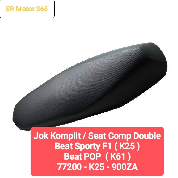 Jok Komplit Beat Sporty K25 /#Jok Komplit Beat POP K61 /#Seat Comp Double K25900ZA/#77200K25900ZA/#R