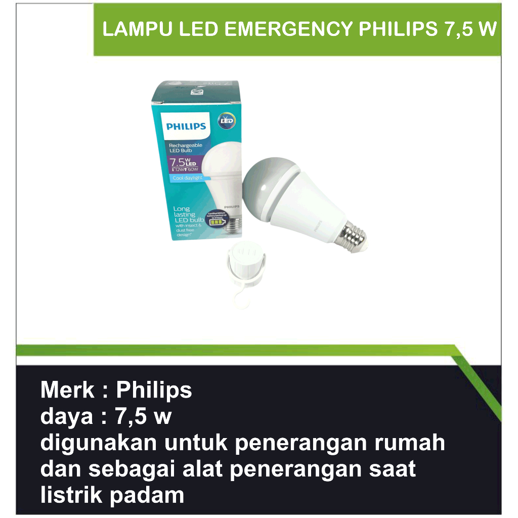 LAMPU LED EMERGENCY PHILIPS 7,5 W & 9W /LAMPU LED PHILIPS/LAMPU  EMERGENCY PHILIPS