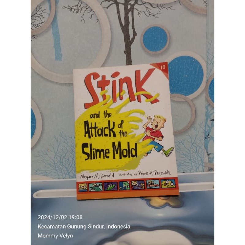 STINK AND THE ATTACK OF THE SLIME MOLD
