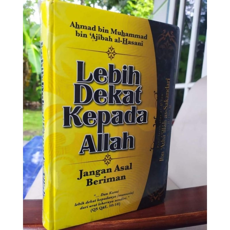 Lebih Dekat Kepada Allah - Ibnu Ajibah Al-Hasani
