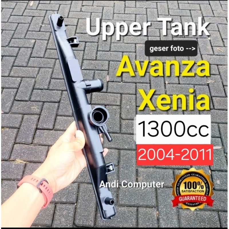 Upper Uper Tank Avanza Xenia Radiator Atas 2004 2005 2006 2007 2008 2009 2010 2011
