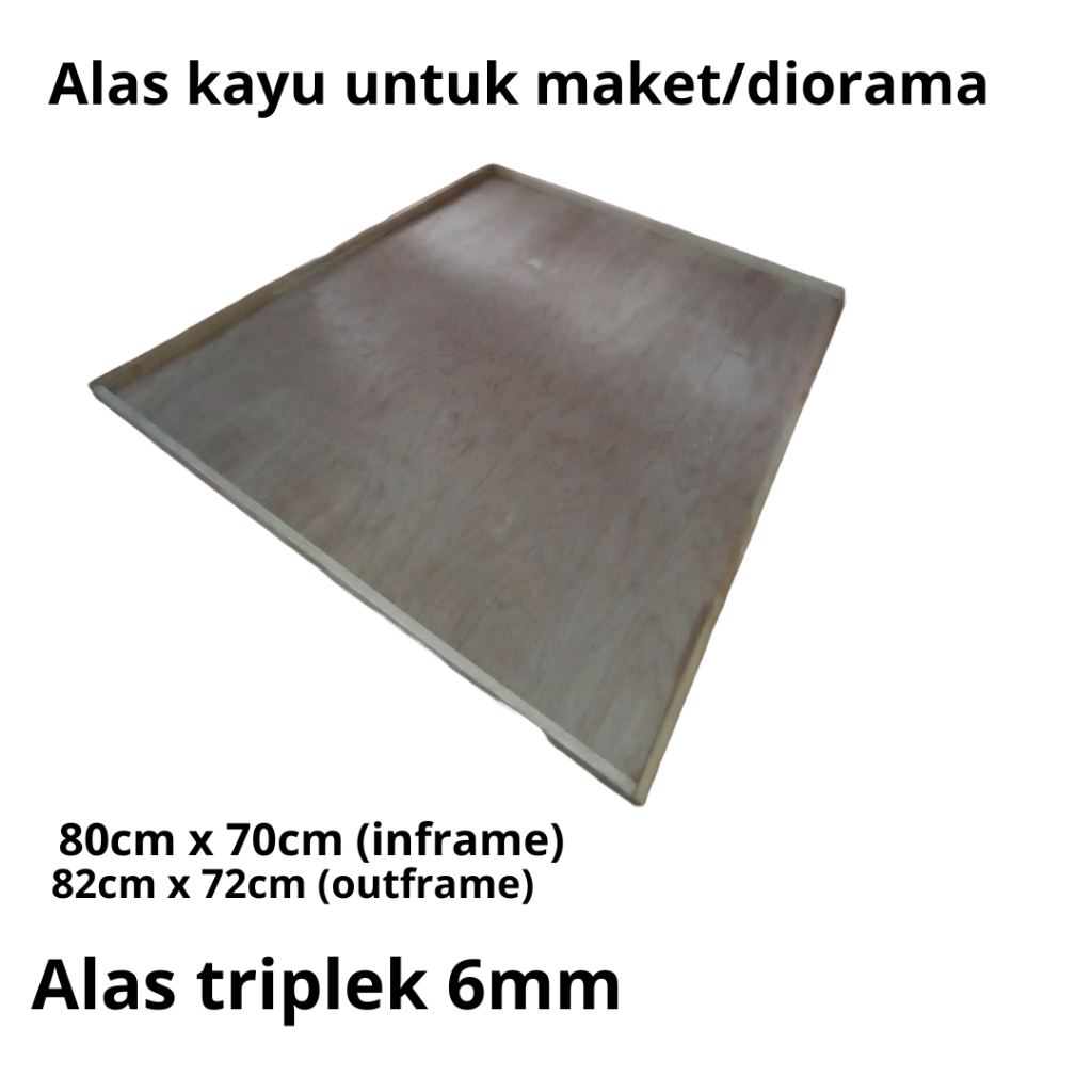 

ALAS MAKET / FRAME DIORAMA 80cm X 70cm WOODEN MODEL BASE ALAS TRIPLEK 6mm