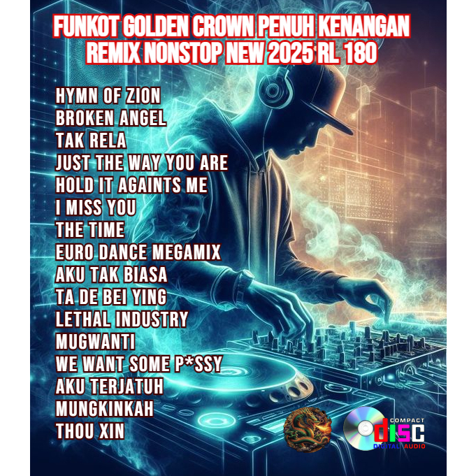 Cd Audio - Dj In Action Funkot Golden Crown Penuh Kenangan Remix Nonstop New 2025 RL 180