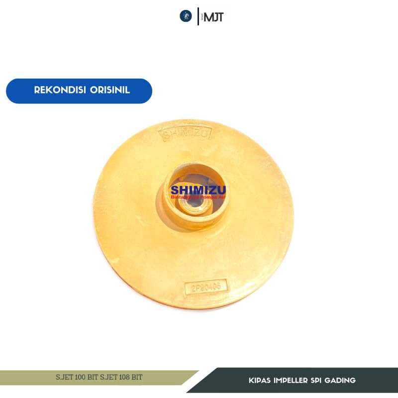 SPAREPART KIPAS IMPELLER POMPA AIR SHIMIZU SEMI JET 100 / 108 BIT ORISINIL