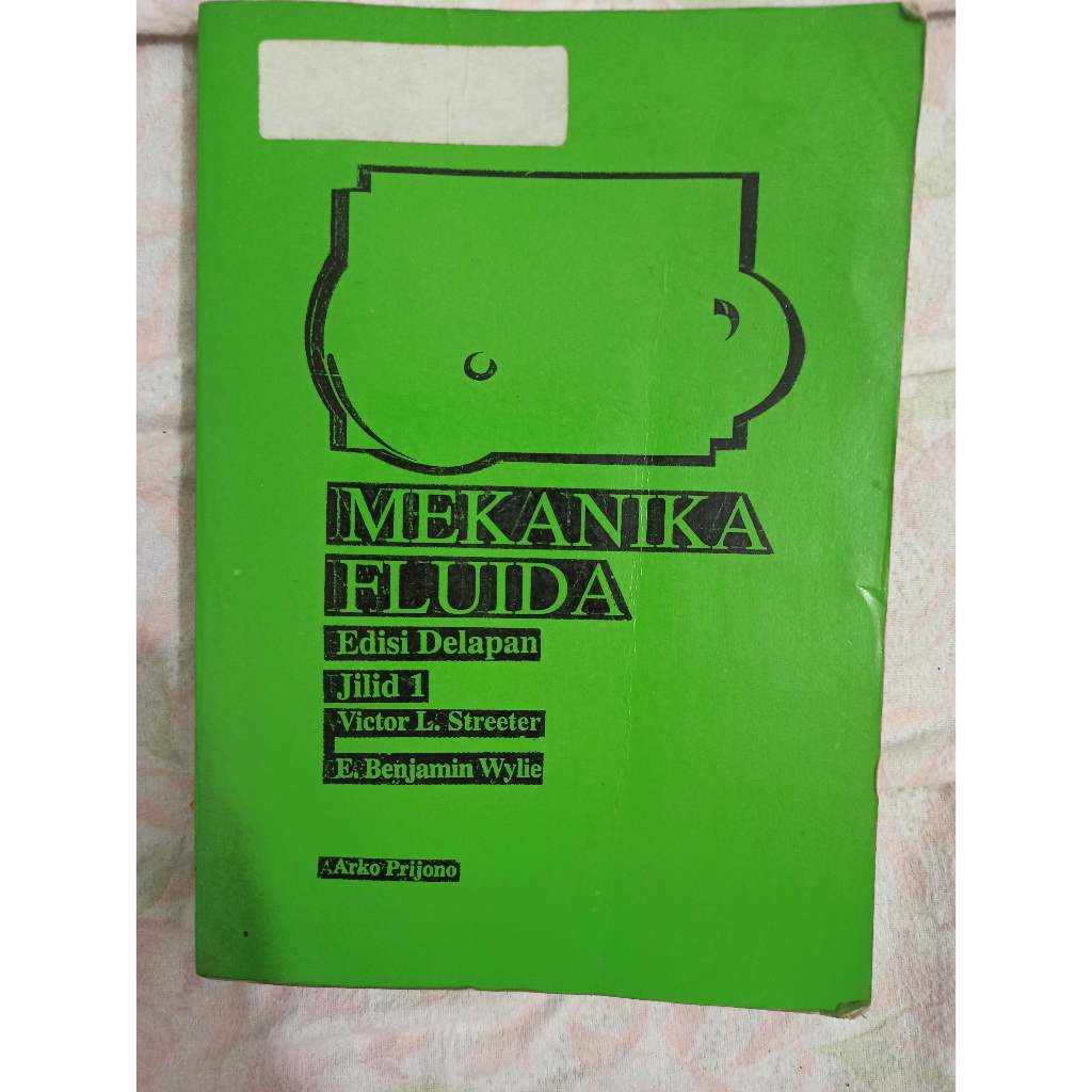 Buku Teknik Sipil Mekanika Fluida Jilid 1 by Streeter
