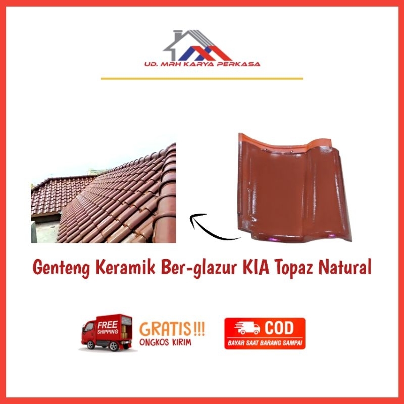 Genteng Keramik KIA Topaz Natural | COD dan Gratis Ongkir Min. Pembelian 2000pcs