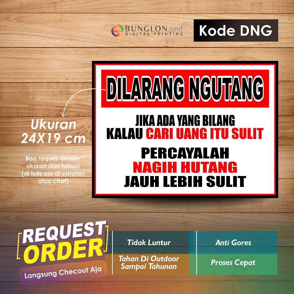 

STIKER DILARANG NGUTANG + LAMINASI KODE DNG PUTIH