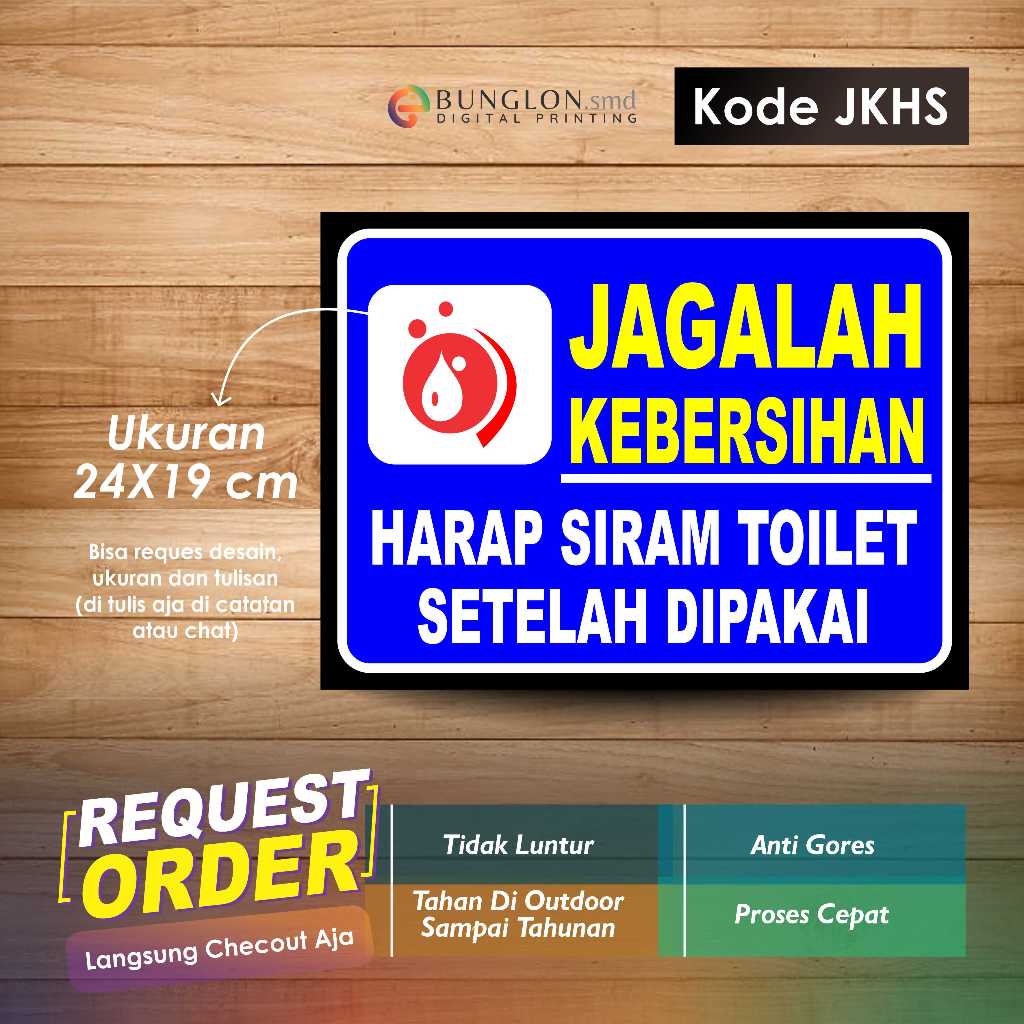 

STIKER JAGALAH KEBERSIHAN HARAP SIRAM TOILET SETELAH DIPAKAI + LAMINASI KODE JKHS BIRU