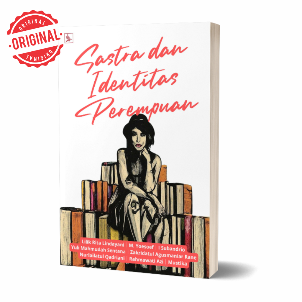 Buku Sastra dan Identitas Perempuan | Kajian Gender, Feminisme & Kritik Sastra