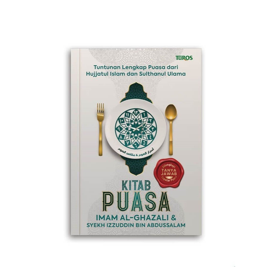Kitab Puasa - Imam Al Ghazali, Syekh Izzuddin bin Abdussalam