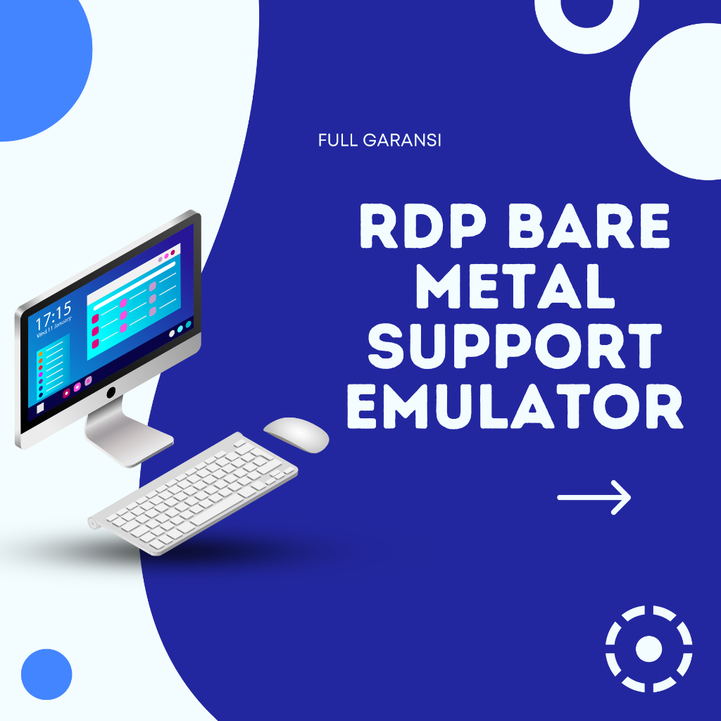 RDP BARE METAL SUPPORT EMULATOR HARIAN
