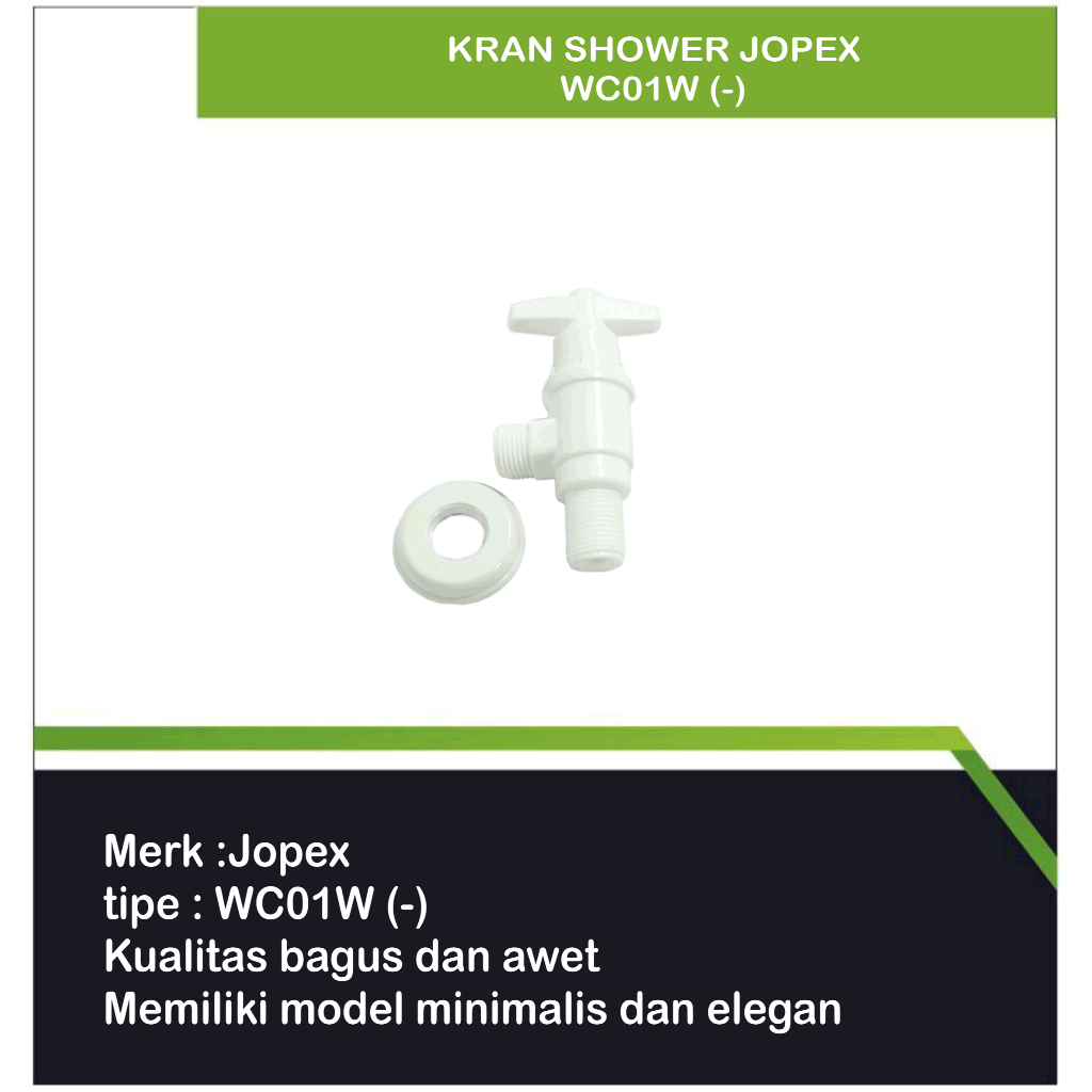 Kran Shower Jopex WC01W (-) / Kran Kamar Mandi/Shower Tap.kran Shower Faucet