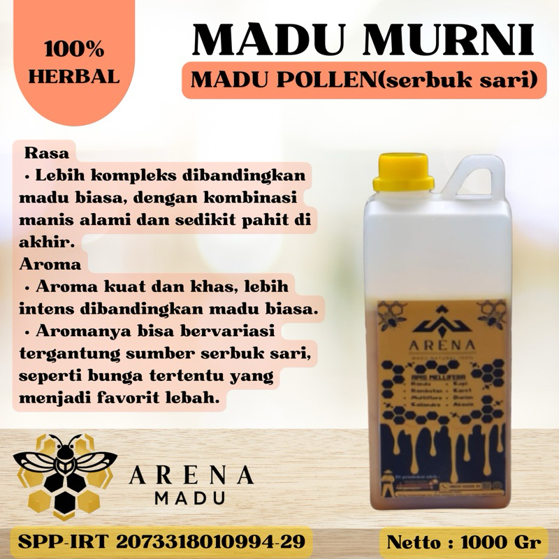 

Arena Madu Pollen Randu adalah Campuran Madu dan Tepung Sari Bunga Randu -RAW HONEY