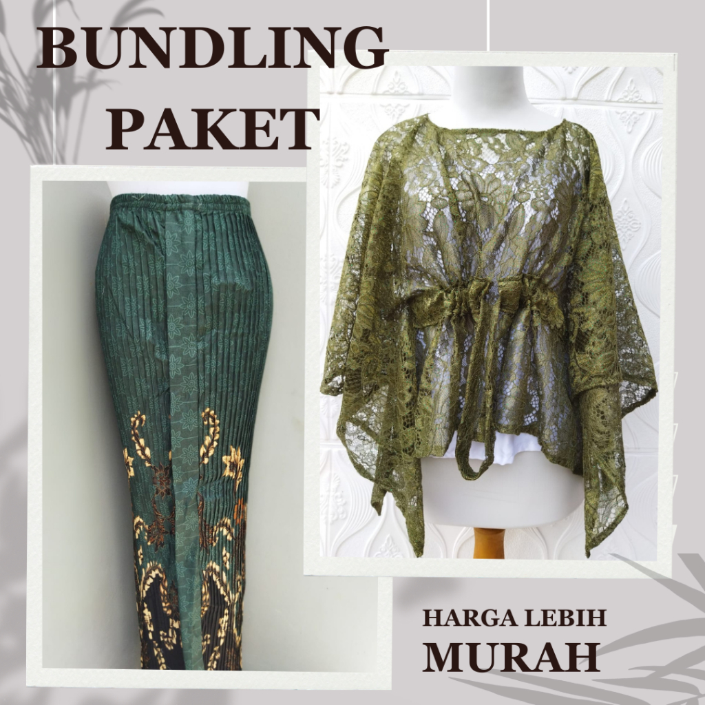 SETELAN KEBAYA PAKET EKONOMIS BUNDLING 1 LEBIH MURAH ATASAN BRUKAT KERUT DAN BAWAHAN ROK PLISKET BAT
