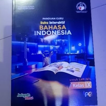 Panduan Guru Buku Interaktif Bahasa Indonesia SMP Kelas IX, 9 Kurikulum Merdeka Tahun 2024 Intan Par