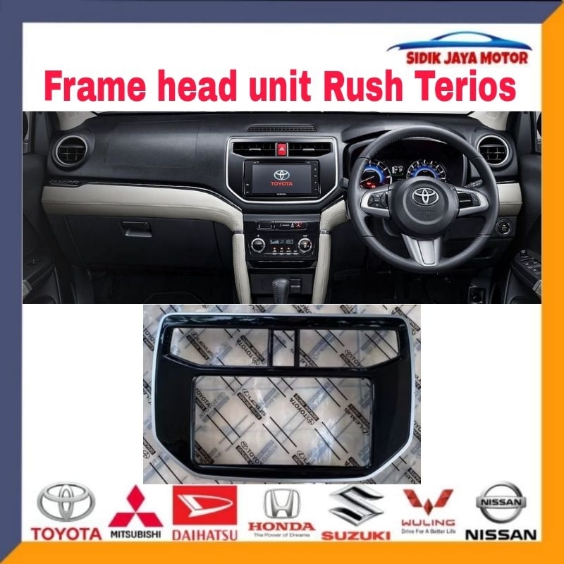 Frame Head Unit Toyota Rush Daihatsu Terios Original Frame Head Unit Android All New Rush Terios 201