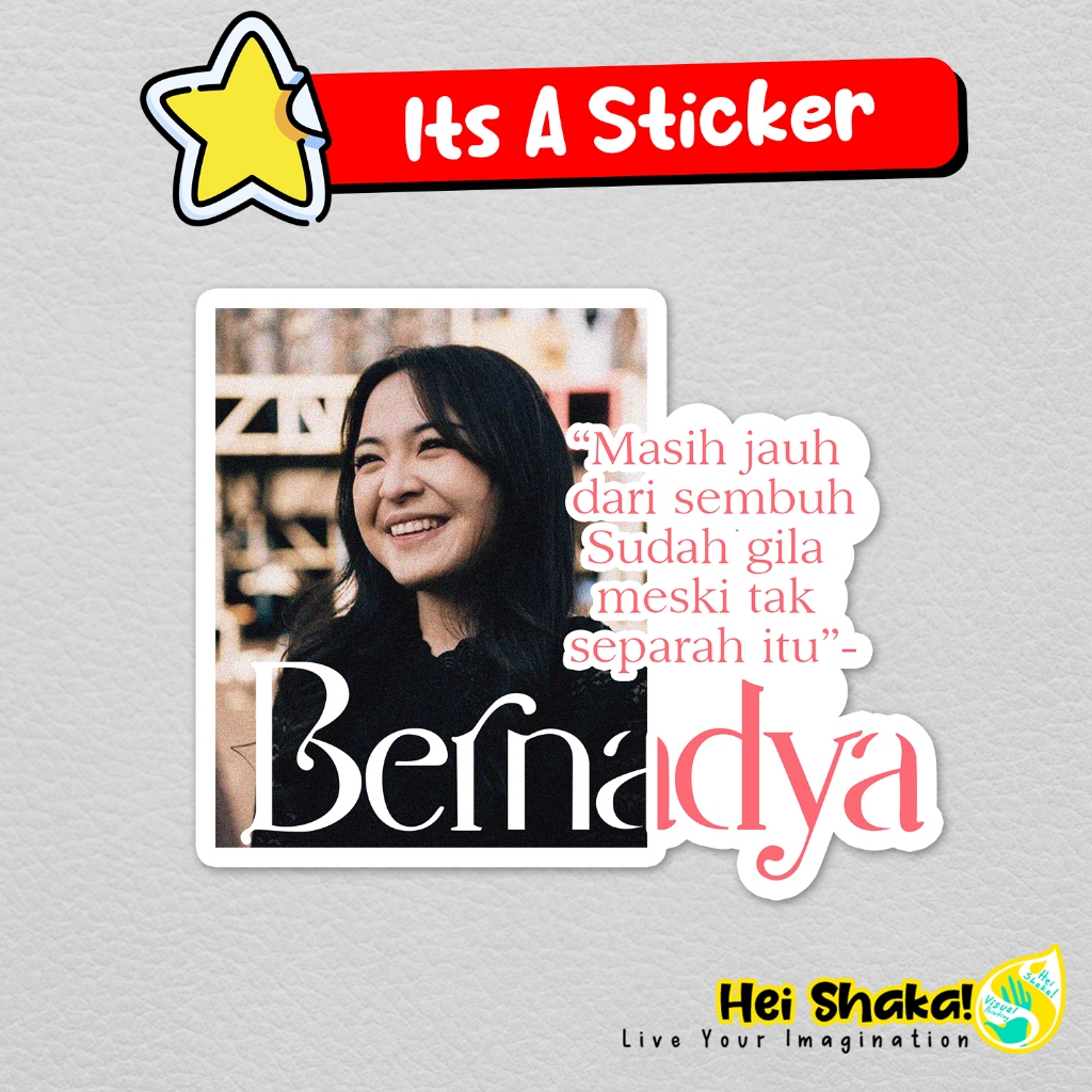 

Stiker Bernadya Sudah Gila Meski Tak Separah ItuSticker Musisi Musik Indie Vinyl Anti Air