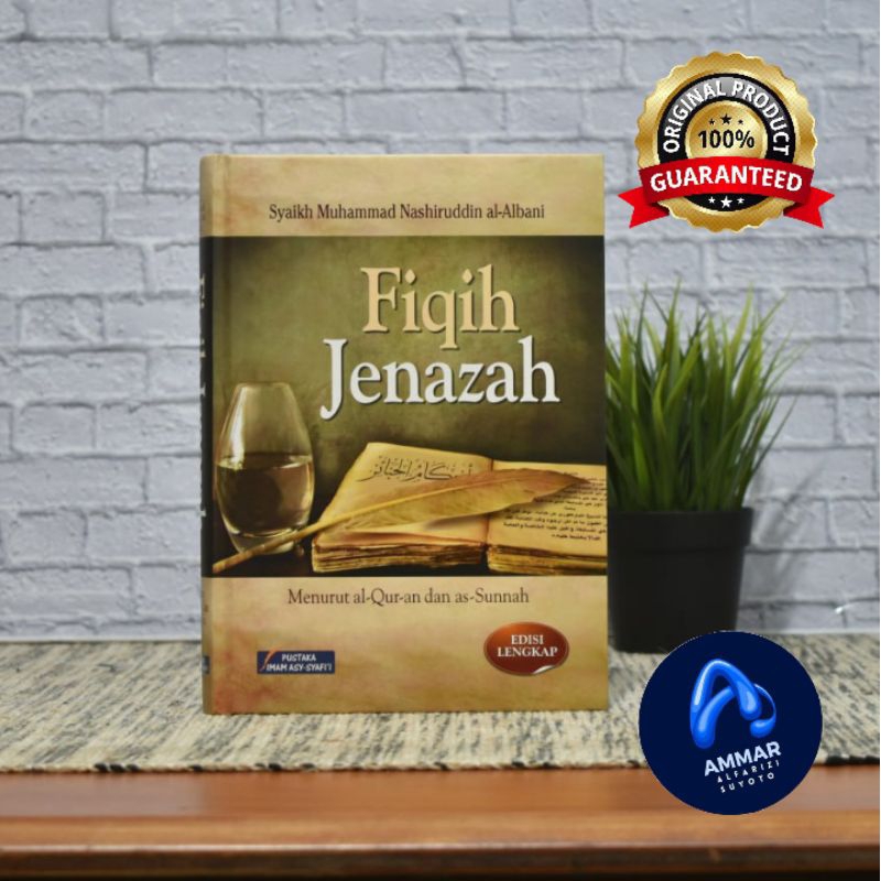 FIQIH JENAZAH - Penulis : Syaikh Muhammad Nashiruddin Al Albani