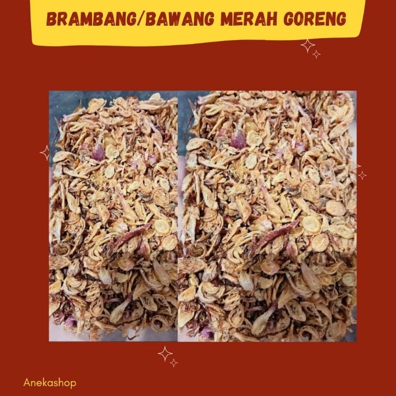

Bawang merah/brambang goreng