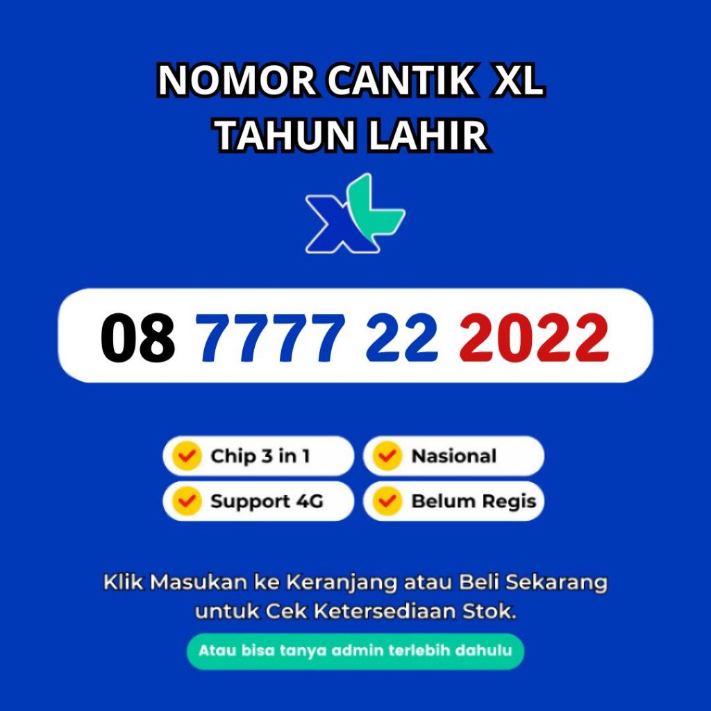 Kartu Perdana Cantik XL Seri Tahun Lahir Support 4G LTE - No Cantik XL Tahun Lahir Murah - Nomor Can