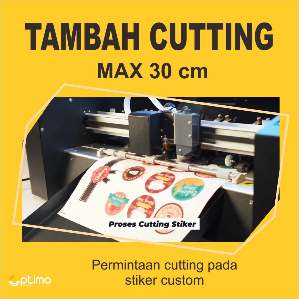 

Tambah Cutting untuk Stiker Custom pada ukuran maksimal custom 24 x 24 cm, 30 x 30 cm. 30 x 45 cm
