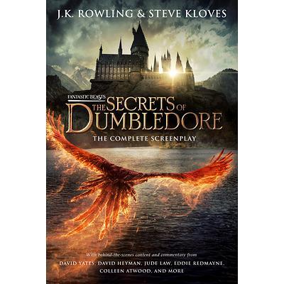 Fantastic Beasts: The Secrets Of Dumbledore The Complete Screenplay