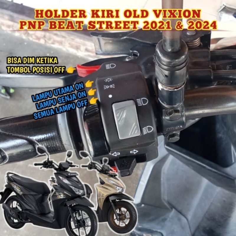 SAKLAR OLD VIXION PNP BEAT STREET LED 2021-2025 UNTUK LAMPU STANDAR & BILED