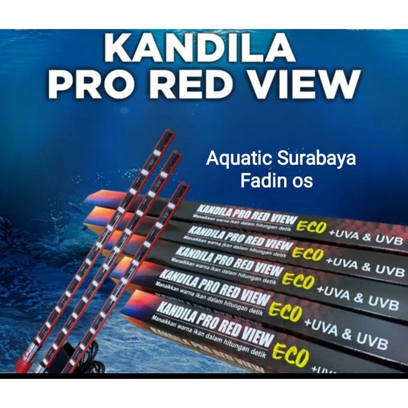 KANDILA PRO RED VIEW ECO SERIES + UVA UVB LAMPU LED  CELUP AQUARIUM T4 KANDILA