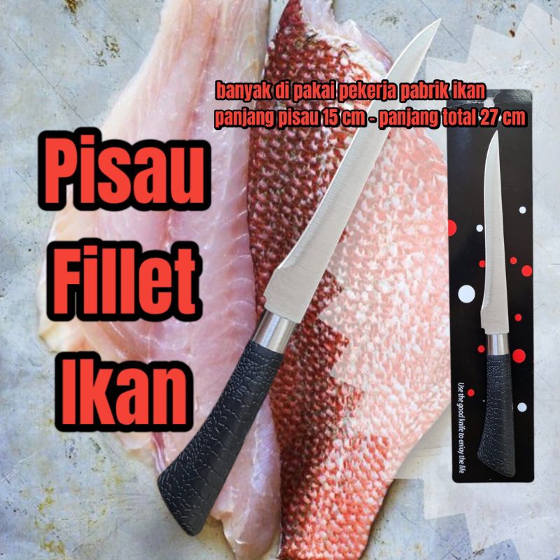 pisau fillet ikan - rekomendasi para pekerja pabrik fillet ikan di indonesia
