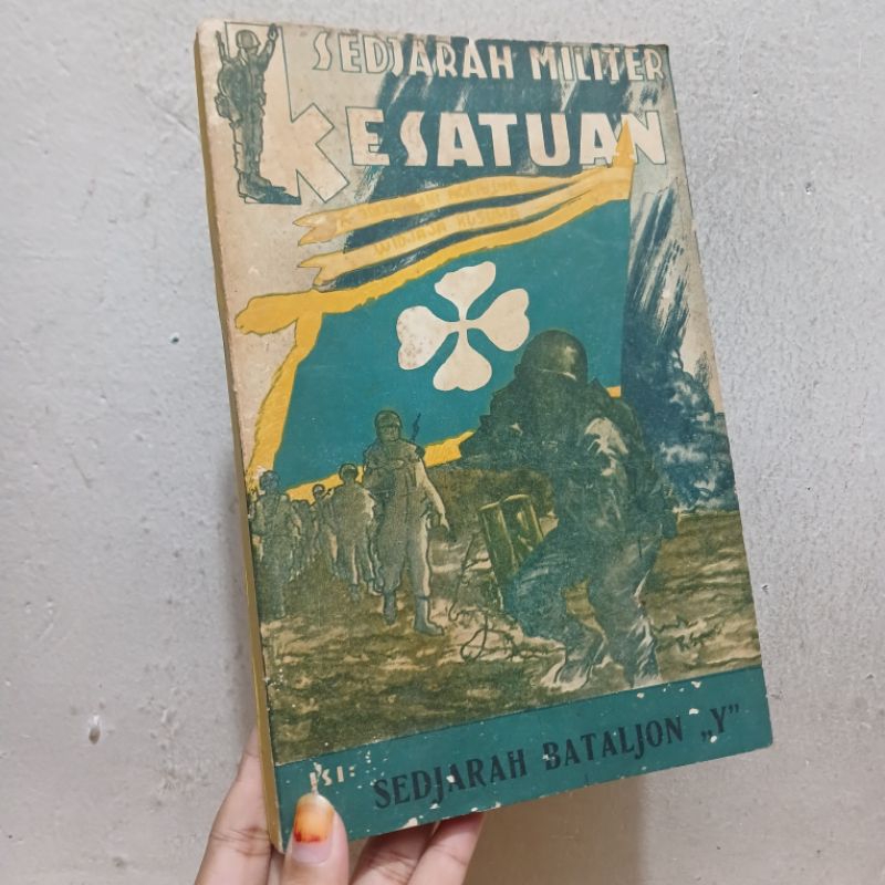 Sedjarah Militer Kesatuan,Sedjarah Bataljon Y | disusun oleh Radik Djarwadi