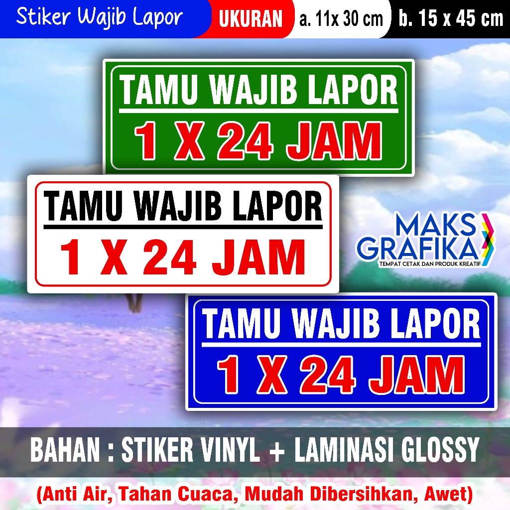 

STIKER TAMU WAJIB LAPOR + LAMINASY GLOSSY