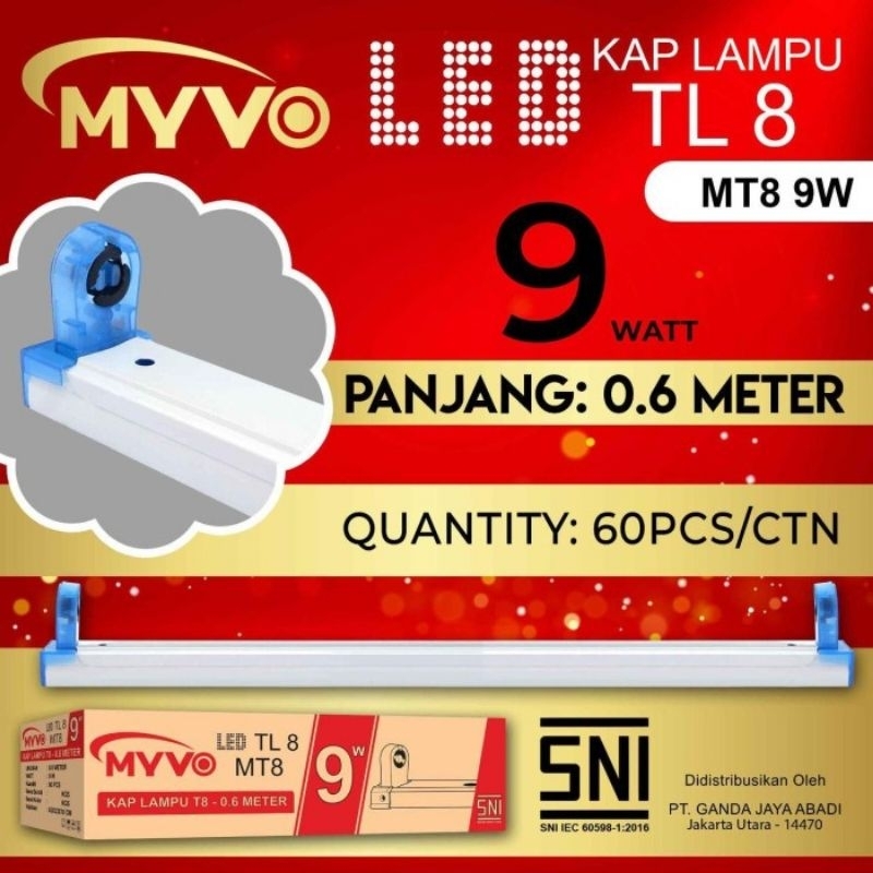 KAP LAMPU TL / RUMAH LAMPU NEON T8 MYVO 9watt