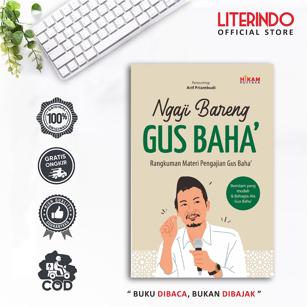 BUKU NGAJI BARENG GUS BAHA' : Berislam yang Mudah & Bahagia Ala Gus Baha' ( Rangkuman Materi Pengaji