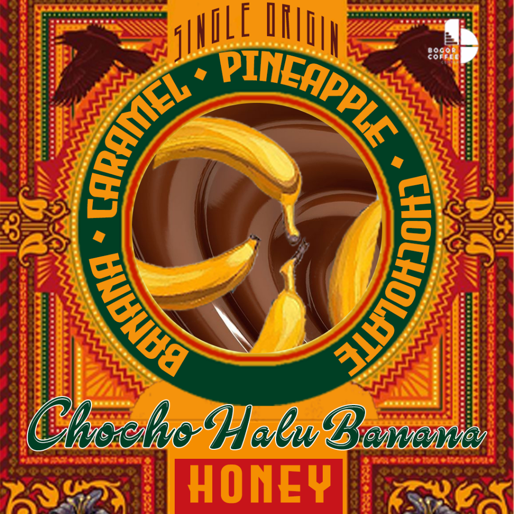 

Choho Halu Banana Specialty Coffee by Bogor Coffee Center - 100gr