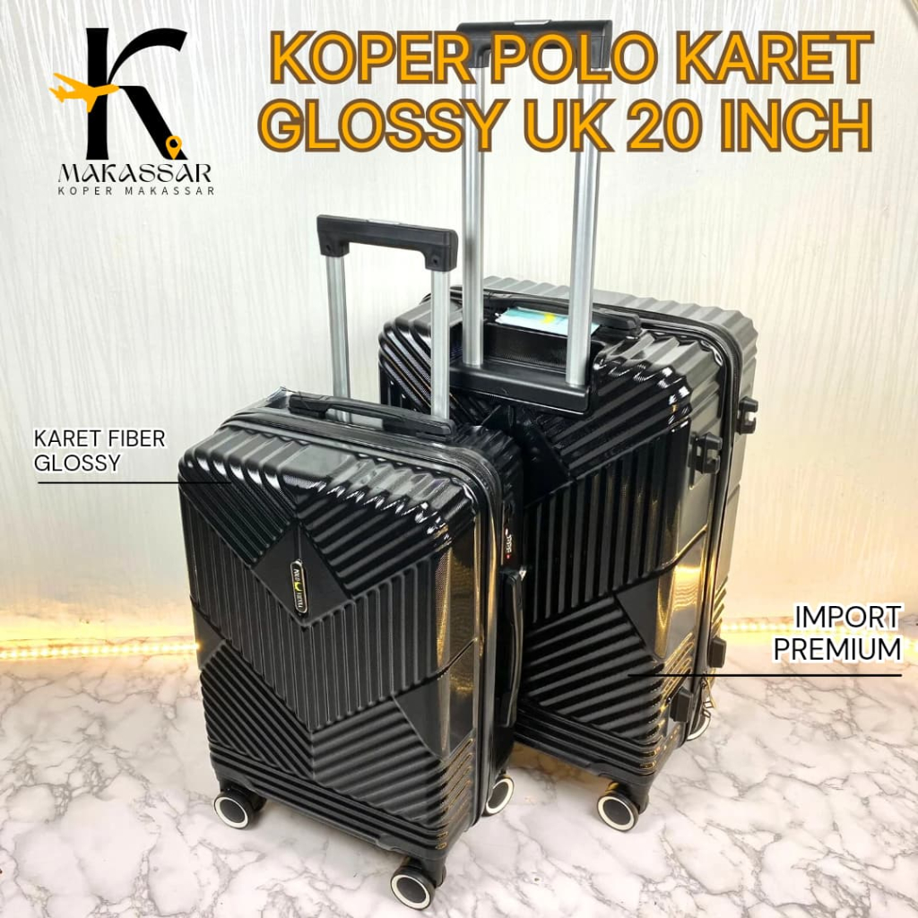 [ PENGIRIMAN LUAR MAKASSAR ] KOPER POLO KARET GLOSSY UK 20 INCH CABIN KOPER PREMIUM ANTI PECAH KOPER