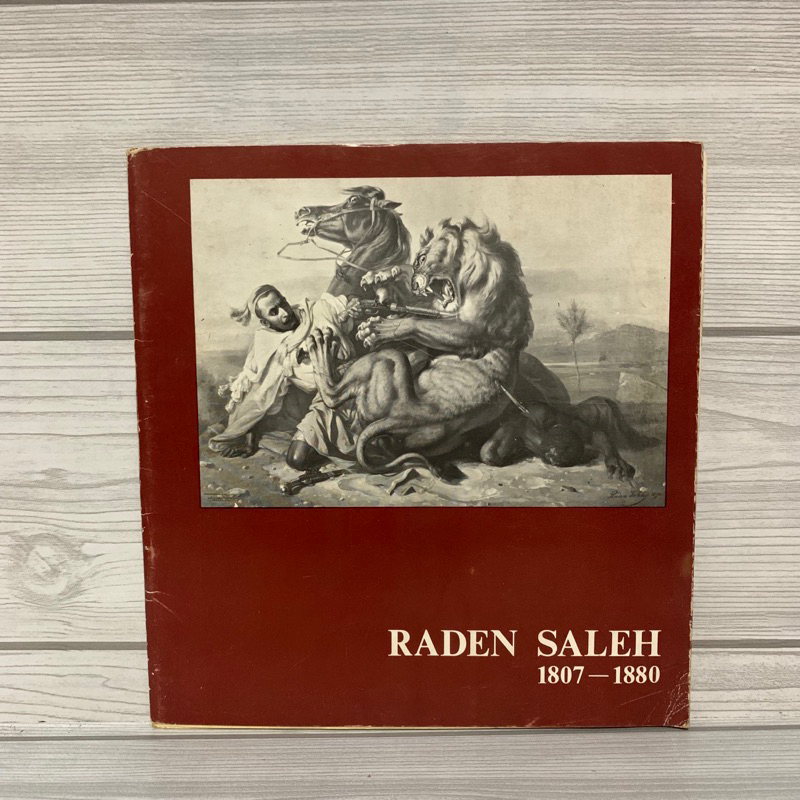 raden saleh 1807-1880 perintis seni lukis di indonesia by Baharudin marasutan